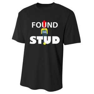 FOUND THE STUD FUNNY Performance Sprint T-Shirt