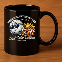 Funny The Sun Is Getting Mooned Total Solar Eclipse April 08 2024 11oz C Handle Ceramic Mug