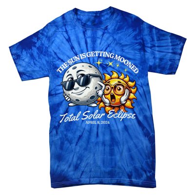 Funny The Sun Is Getting Mooned Total Solar Eclipse April 08 2024 Tie-Dye T-Shirt
