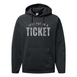 Funny Tech Support Just Put In A Ticket Performance Fleece Hoodie