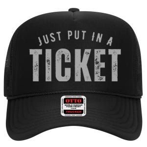 Funny Tech Support Just Put In A Ticket High Crown Mesh Back Trucker Hat