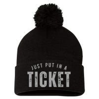 Funny Tech Support Just Put In A Ticket Pom Pom 12in Knit Beanie