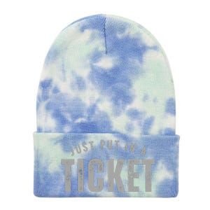 Funny Tech Support Just Put In A Ticket Tie Dye 12in Knit Beanie