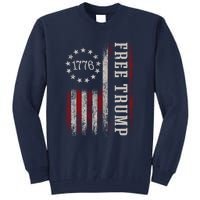 Free Trump Supporters Pro Trump 2024 Take Our Nation Back Republican Tall Sweatshirt