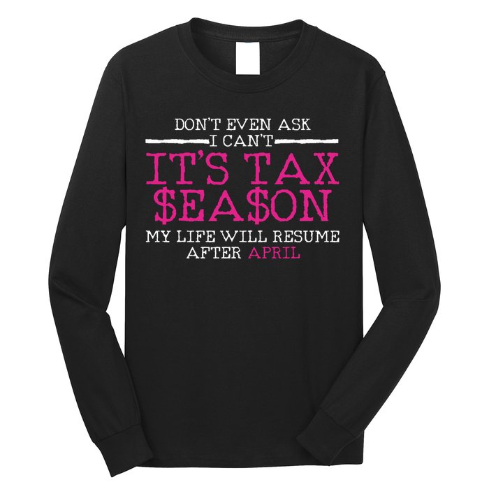 Funny Tax Season Accountant Taxation Gift Long Sleeve Shirt