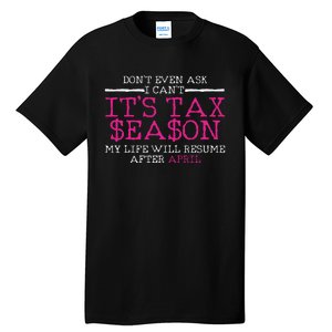 Funny Tax Season Accountant Taxation Gift Tall T-Shirt