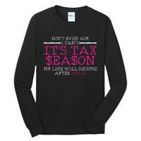 Funny Tax Season Accountant Taxation Gift Tall Long Sleeve T-Shirt