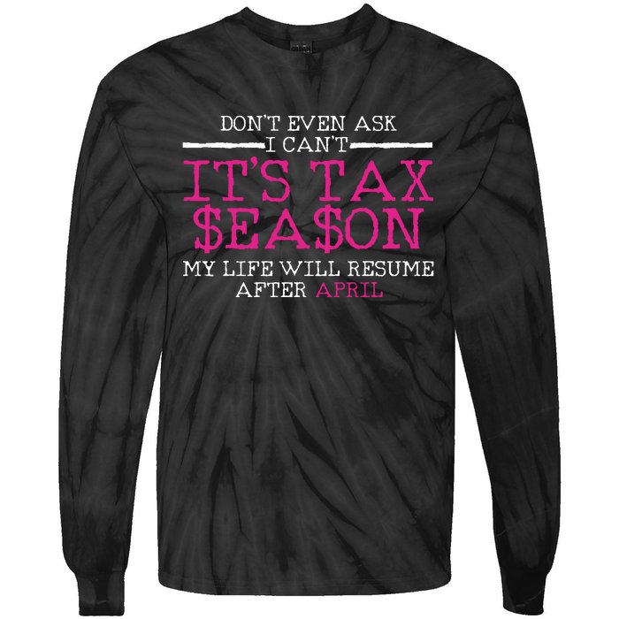 Funny Tax Season Accountant Taxation Gift Tie-Dye Long Sleeve Shirt