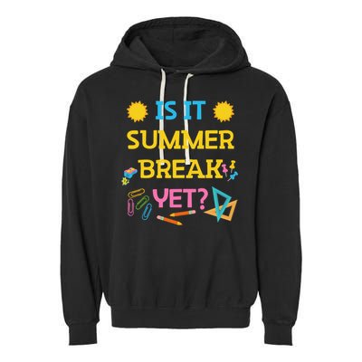 Funny Teacher Summer Break Spring Break Last Day Of School Gift Garment-Dyed Fleece Hoodie