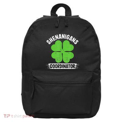 Funny Teacher St Patrick's Day Irish Shenanigans Coordinator 16 in Basic Backpack