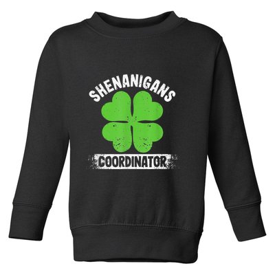 Funny Teacher St Patrick's Day Irish Shenanigans Coordinator Toddler Sweatshirt