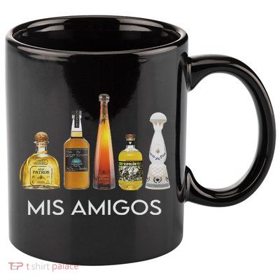 Funny Trendy Sarcastic Alcohol Mis Amigos Tequila Women 11oz C Handle Ceramic Mug