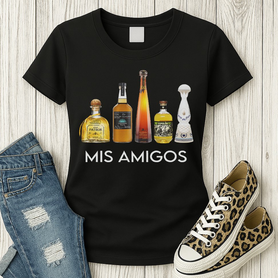 Funny Trendy Sarcastic Alcohol Mis Amigos Tequila Women Womens T-Shirt