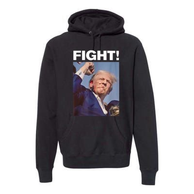 Fight! Trump Shot Trump Rally Gift Premium Hoodie