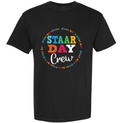 Funny Test STAAR Day Crew Mode On Teacher Testing Ideas Garment-Dyed Heavyweight T-Shirt