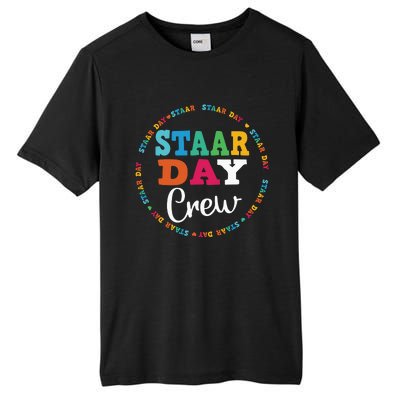 Funny Test STAAR Day Crew Mode On Teacher Testing Ideas Tall Fusion ChromaSoft Performance T-Shirt