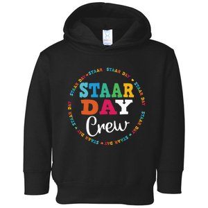 Funny Test STAAR Day Crew Mode On Teacher Testing Ideas Toddler Hoodie