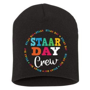 Funny Test STAAR Day Crew Mode On Teacher Testing Ideas Short Acrylic Beanie