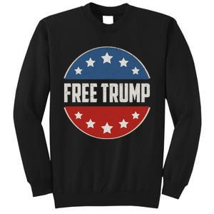 Free Trump Supporters Pro Trump 2024 Take Our Nation Back Republican Tall Sweatshirt