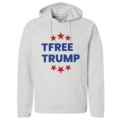 Free Trump Support Trump Trump Not Guilty Performance Fleece Hoodie