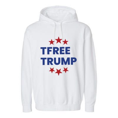 Free Trump Support Trump Trump Not Guilty Garment-Dyed Fleece Hoodie