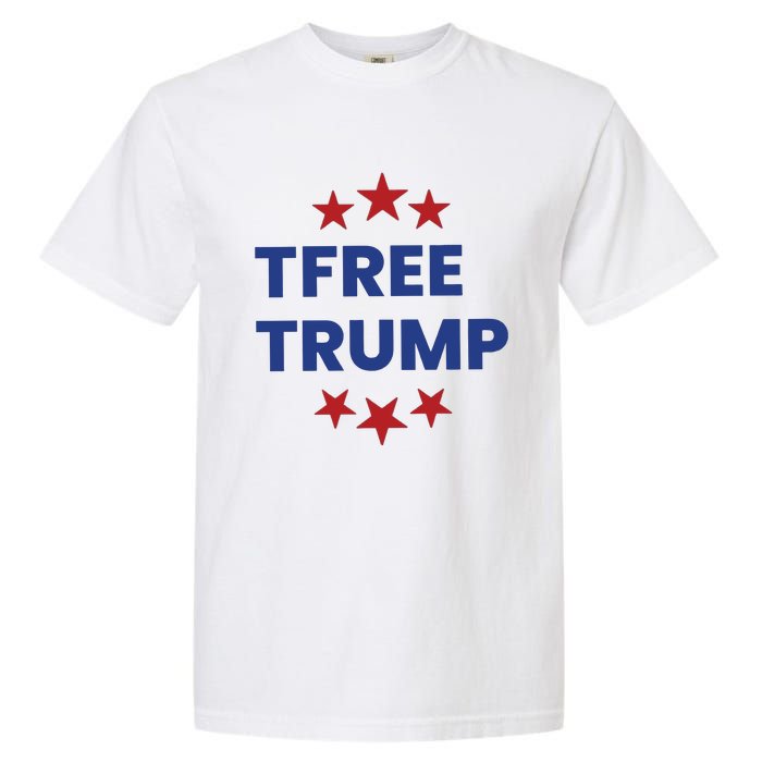 Free Trump Support Trump Trump Not Guilty Garment-Dyed Heavyweight T-Shirt