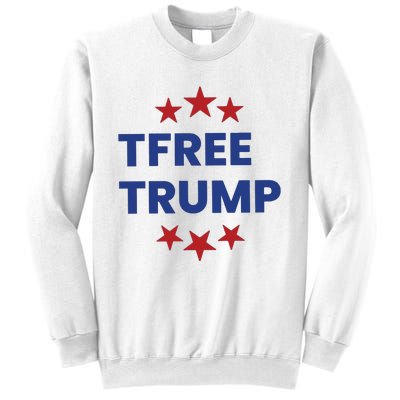 Free Trump Support Trump Trump Not Guilty Sweatshirt