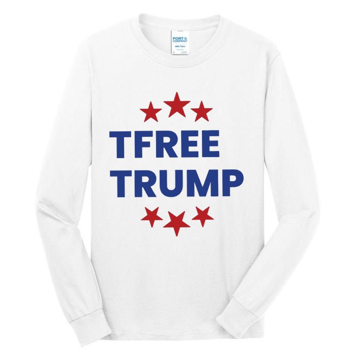 Free Trump Support Trump Trump Not Guilty Tall Long Sleeve T-Shirt