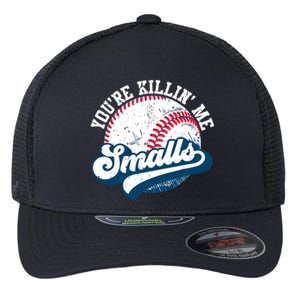 Funny Toddler Softball Shirt You're Killin Me Smalls Flexfit Unipanel Trucker Cap