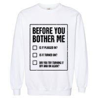 Funny Tech Support Checklist Gift Garment-Dyed Sweatshirt