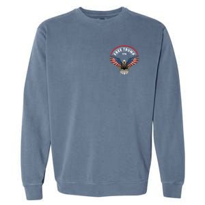 Free Trump Supporters Pro Trump 2024 Take Our Nation Back Republican Garment-Dyed Sweatshirt