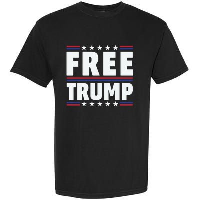 Free Trump Support Trump Trump Not Guilty Garment-Dyed Heavyweight T-Shirt