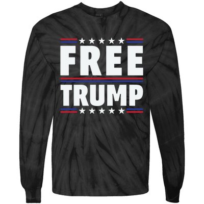 Free Trump Support Trump Trump Not Guilty Tie-Dye Long Sleeve Shirt