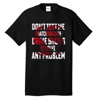 Funny T S Sayings Classic Tall T-Shirt