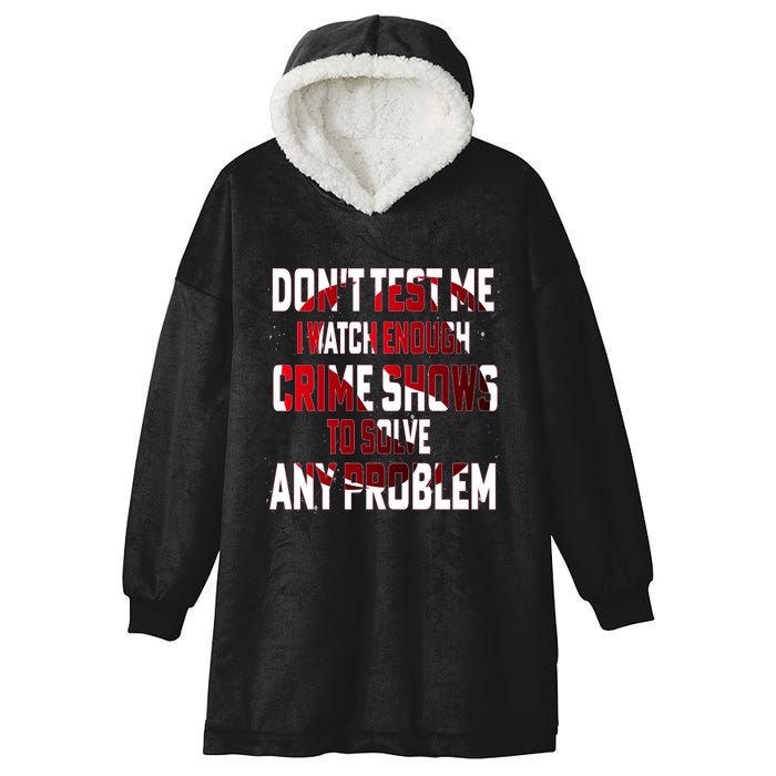 Funny T S Sayings Classic Hooded Wearable Blanket