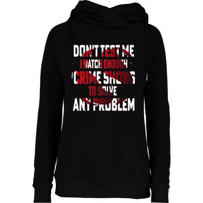 Funny T S Sayings Classic Womens Funnel Neck Pullover Hood