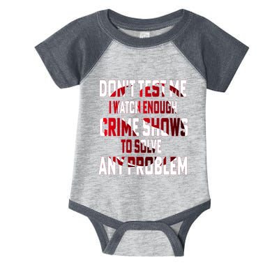 Funny T S Sayings Classic Infant Baby Jersey Bodysuit