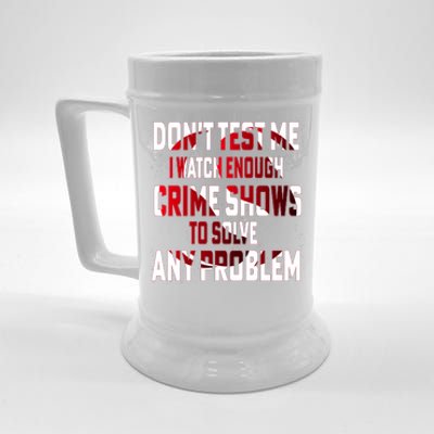 Funny T S Sayings Classic Beer Stein