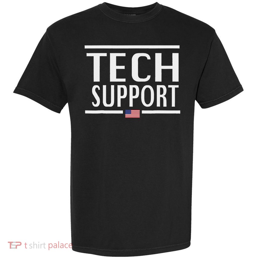 Funny Tech Support For Women American Flag Garment-Dyed Heavyweight T-Shirt