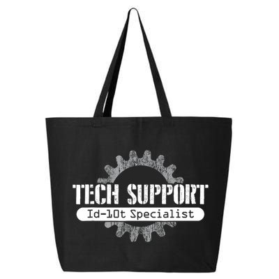 Funny Tech Support Id10t Computer Idiot Joke Gift 25L Jumbo Tote