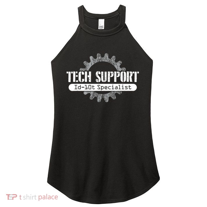 Funny Tech Support Id10t Computer Idiot Joke Gift Women's Perfect Tri Rocker Tank