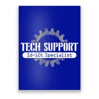 Funny Tech Support Id10t Computer Idiot Joke Gift Poster