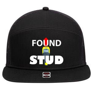 FOUND THE STUD FUNNY 7 Panel Mesh Trucker Snapback Hat