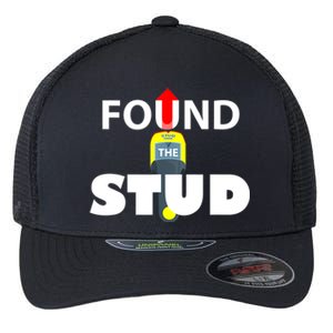 FOUND THE STUD FUNNY Flexfit Unipanel Trucker Cap