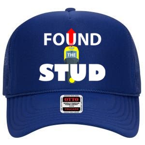 FOUND THE STUD FUNNY High Crown Mesh Back Trucker Hat