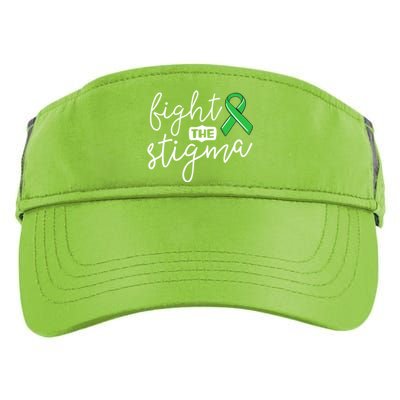 Fight The Stigma Tal Health Awareness Great Gift Green Ribbon Cute Gift Adult Drive Performance Visor