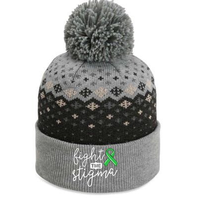 Fight The Stigma Tal Health Awareness Great Gift Green Ribbon Cute Gift The Baniff Cuffed Pom Beanie