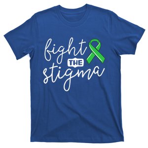 Fight The Stigma Tal Health Awareness Great Gift Green Ribbon Cute Gift T-Shirt