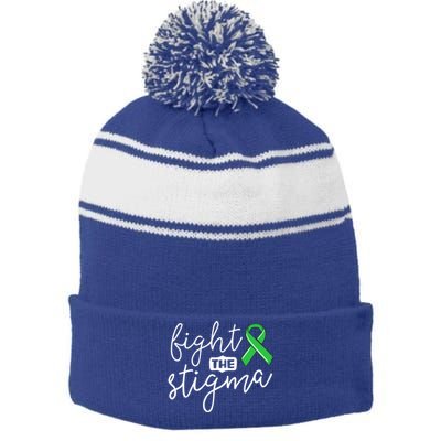 Fight The Stigma Tal Health Awareness Great Gift Green Ribbon Cute Gift Stripe Pom Pom Beanie