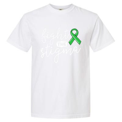 Fight The Stigma Tal Health Awareness Great Gift Green Ribbon Cute Gift Garment-Dyed Heavyweight T-Shirt